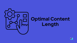 What Is the Optimal Content-Length of a Blog Post for SEO