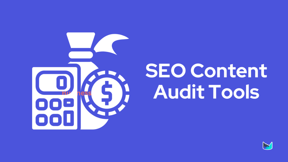 7 Best SEO Content Audit Tools: Types of Tools and Use Cases